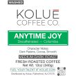 Anytime Joy Decaf - Colombia